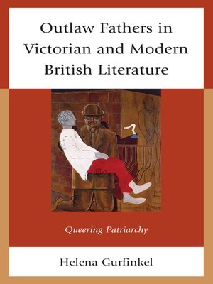 cover image of Outlaw Fathers in Victorian and Modern British Literature